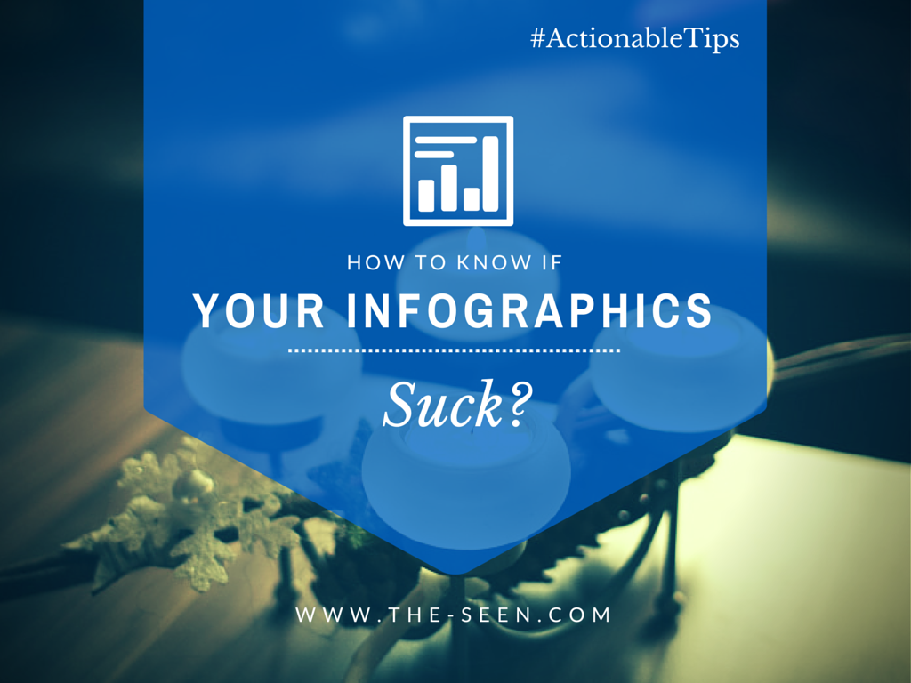 How to Know If Your Infographics Suck?