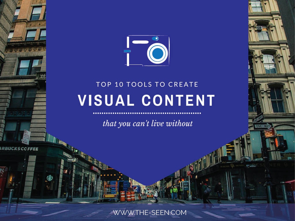 10 Visual Content Creation Tools You Can't Live without