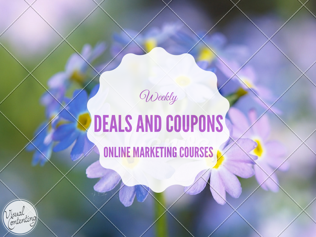 Weekly Online Marketing Course Deals and Coupon Codes Jan 25 – Feb 01 2016