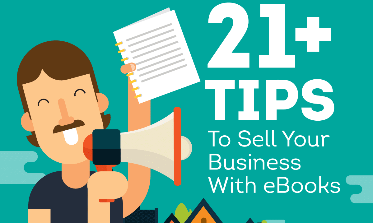 21+ Amazing Tips (Secrets) to Sell Your Business with eBooks