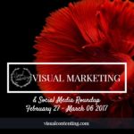 Visual Marketing and Social Media Roundup (February 27 – March 06 2017)