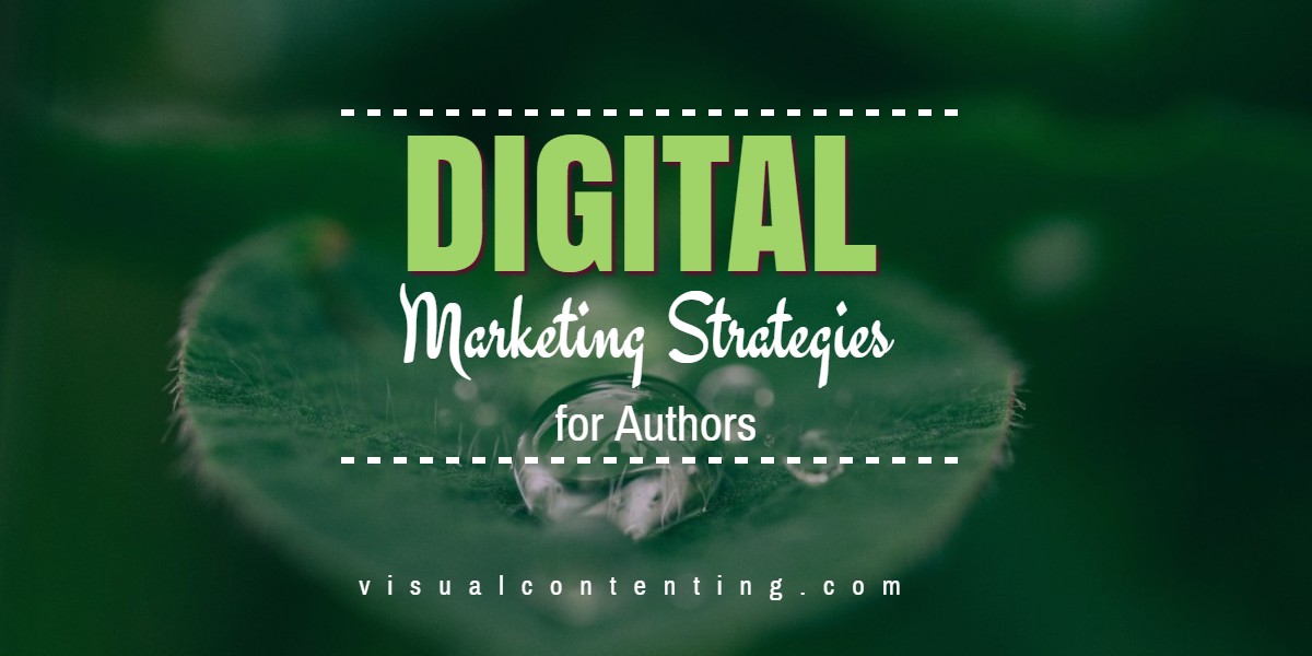 Digital Marketing Strategies for Authors