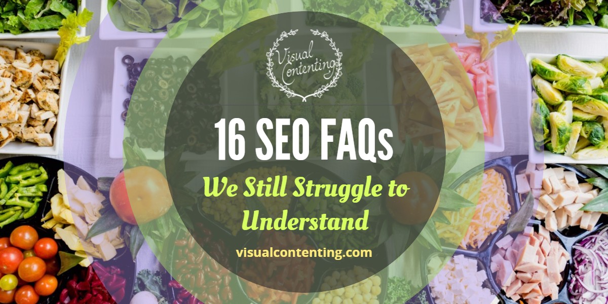 16 SEO FAQs We Still Struggle to Understand