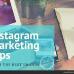 Instagram Marketing Tips from the Best Brands [Infographic]