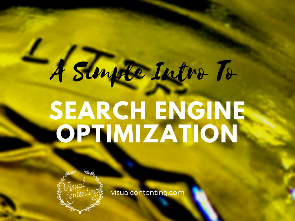 A Simple Intro to Search Engine Optimization