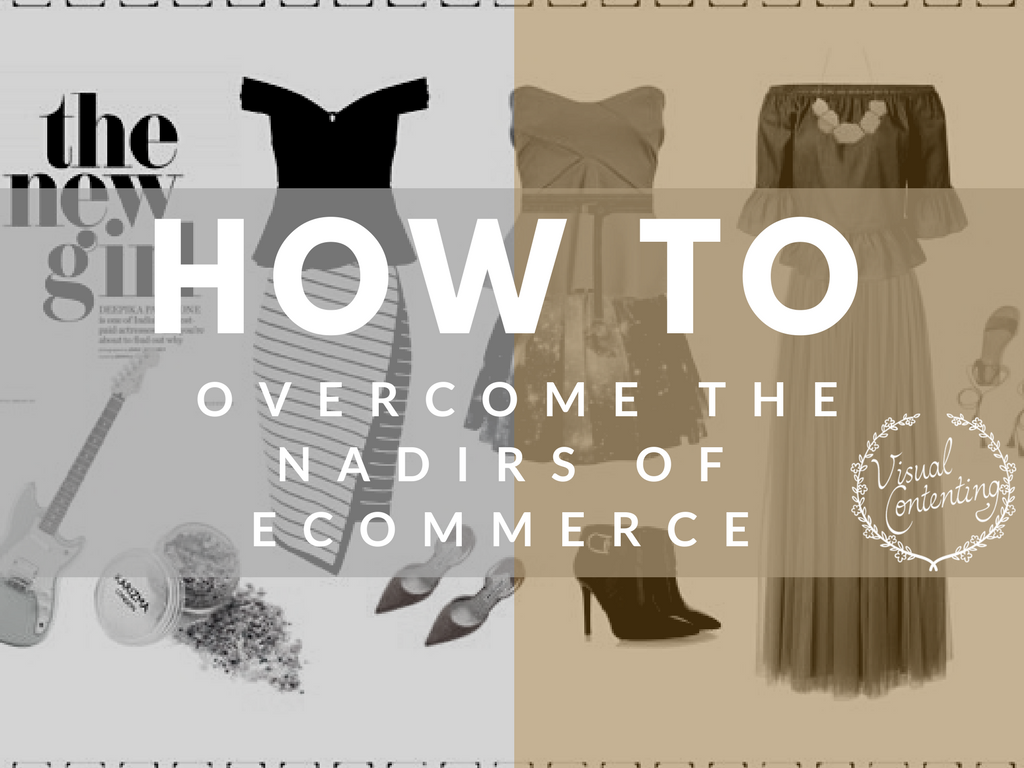 How to Overcome the Nadirs of eCommerce