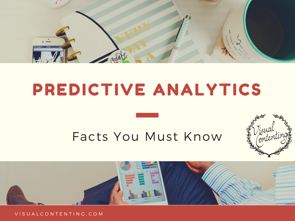 Predictive Analytics – Facts You Must Know