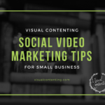 Social Video Marketing Tips for Small Business [Infographic]