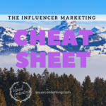 The Influencer Marketing Cheat Sheet [Infographic]