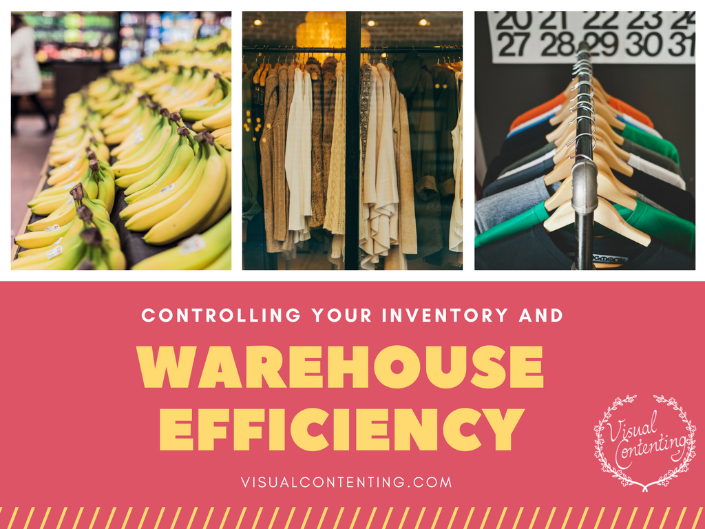 Controlling Your Inventory and Warehouse Efficiency