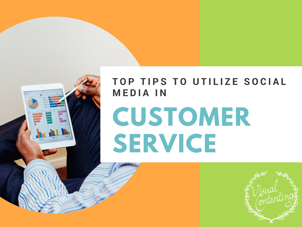 Top Tips to Utilize Social Media in Customer Service