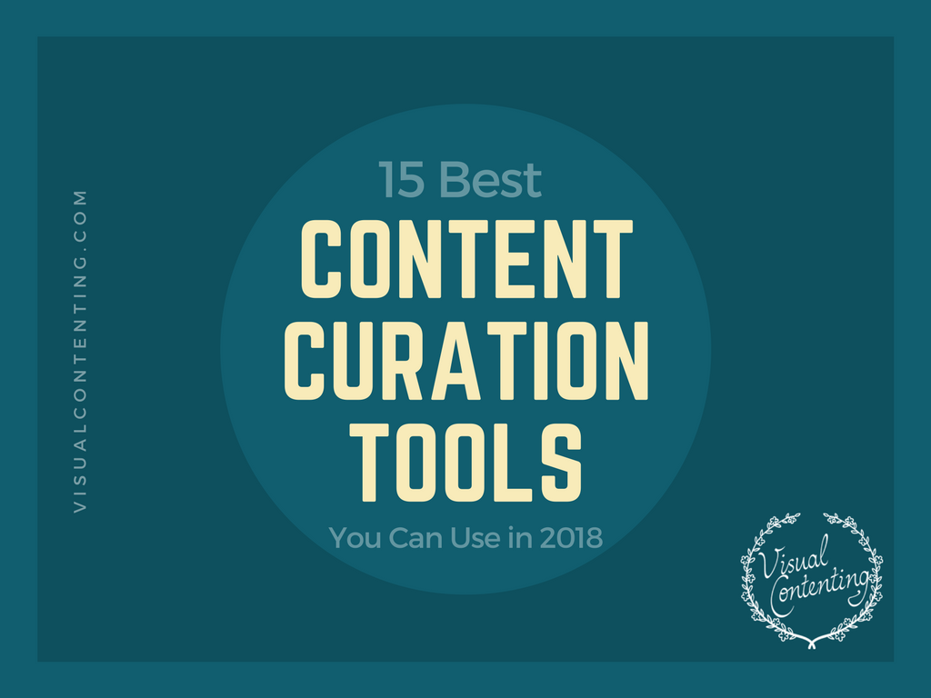 15 Best Content Curation Tools You Can Use in 2018