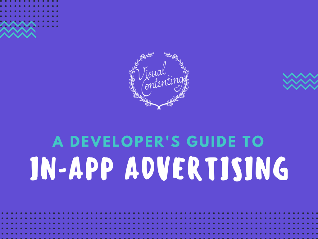 A Developer's Guide to In-App Advertising