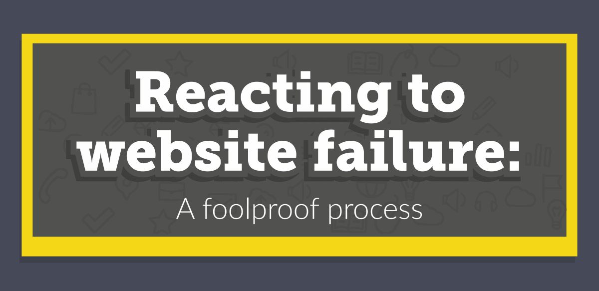 Reacting to Website Failure