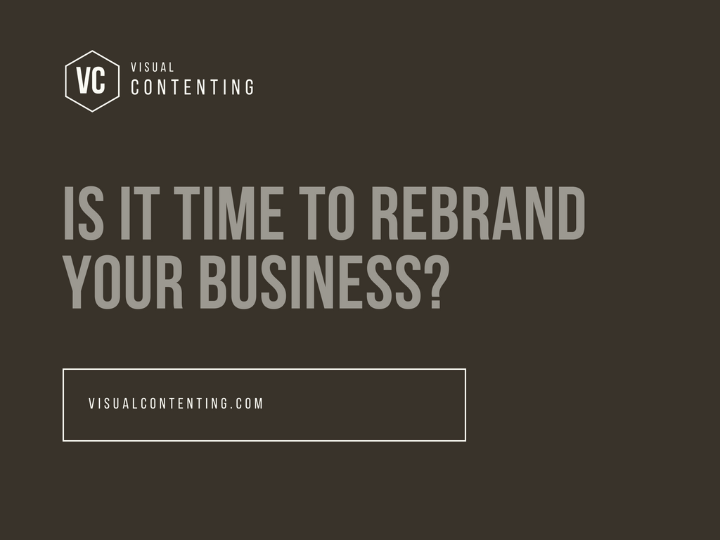 Is It Time to Rebrand Your Business?