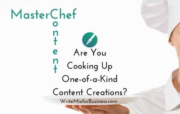 Are You Cooking Up One-of-a-Kind Content Creations?
