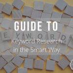 Guide to Keyword Research in the Smart Way