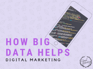 What is big data? A thorough explanation of how to use it in digital marketing!