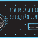 How to Create Content 10X Better than Competitors [Infographic]