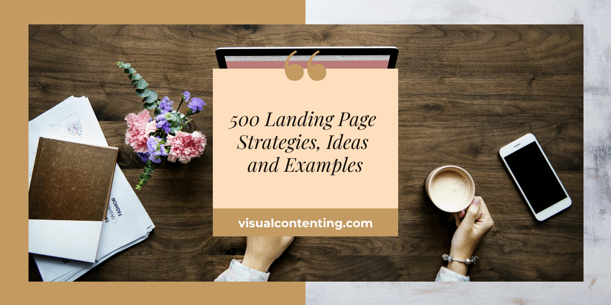 500 Landing Page Strategies, Ideas and Examples