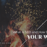 What Is SEO And How Does It Benefit Your Website?