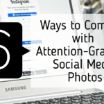 6 Ways to Come Up with Attention-Grabbing Social Media Photos