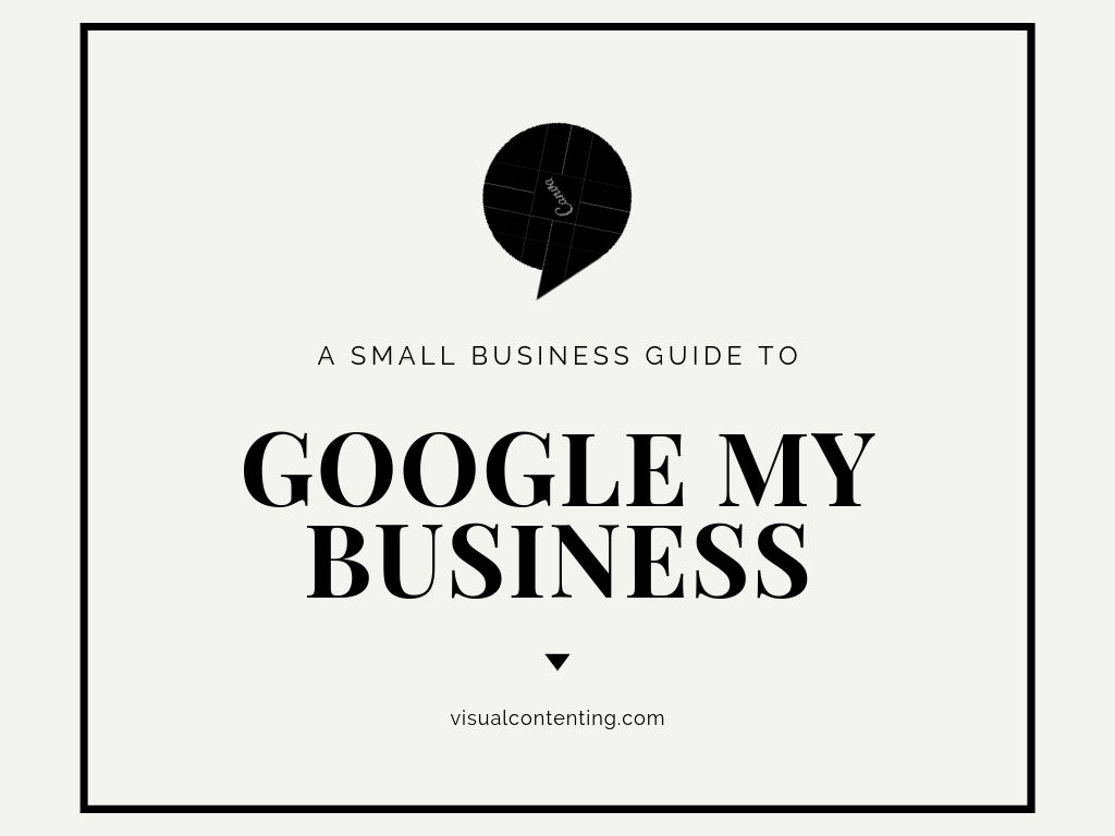 A Small Business Guide to Google My Business