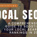 Local SEO: A Comprehensive Guide to Boosting Your Local Search Rankings in 2019