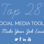 Top 28 Social Media Tools to Make Your Job Easier