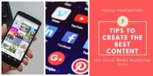 7 Tips to Create the Best Content for Social Media Marketing Posts ...