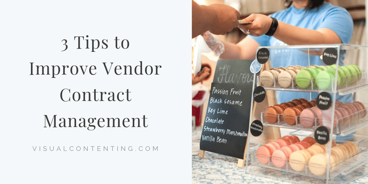 3 Tips to Improve Vendor Contract Management