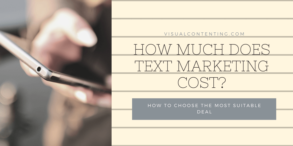 How Much Does Text Marketing Cost