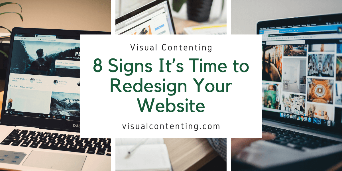 8 Signs It’s Time to Redesign Your Website