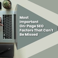 Most Important On-Page SEO Factors that You Can’t Miss