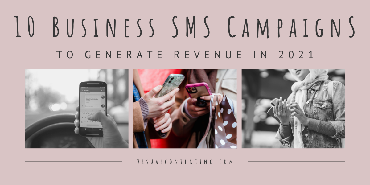 10 Business SMS Campaigns to Generate Revenue in 2021