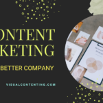 11 Content Marketing Tips for A Better Company 