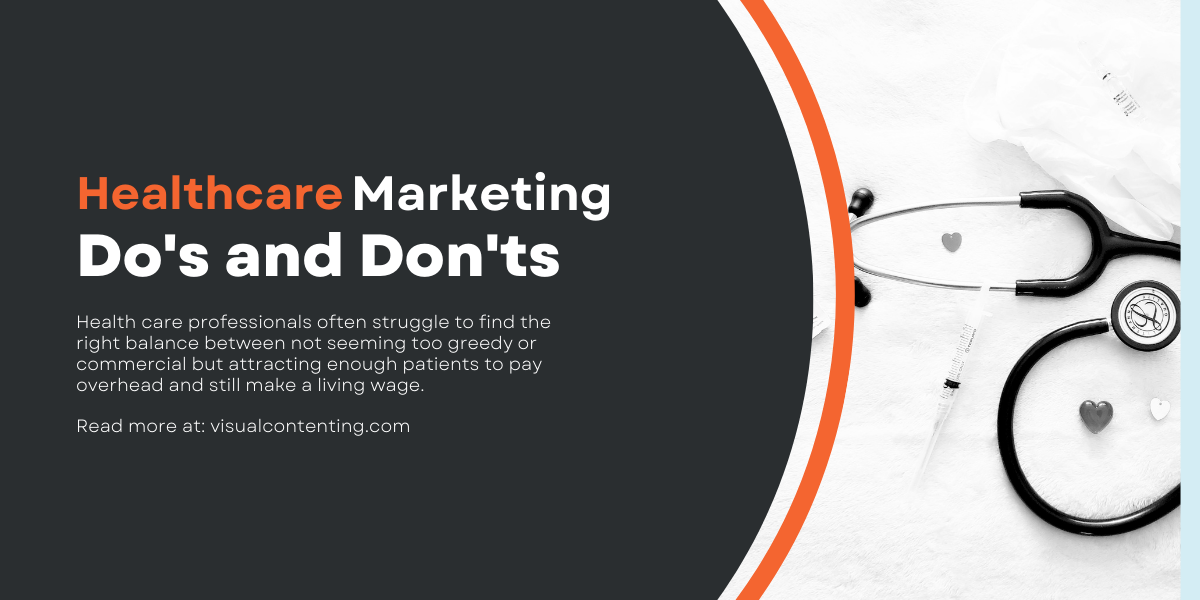 Healthcare Marketing Do's and Don'ts