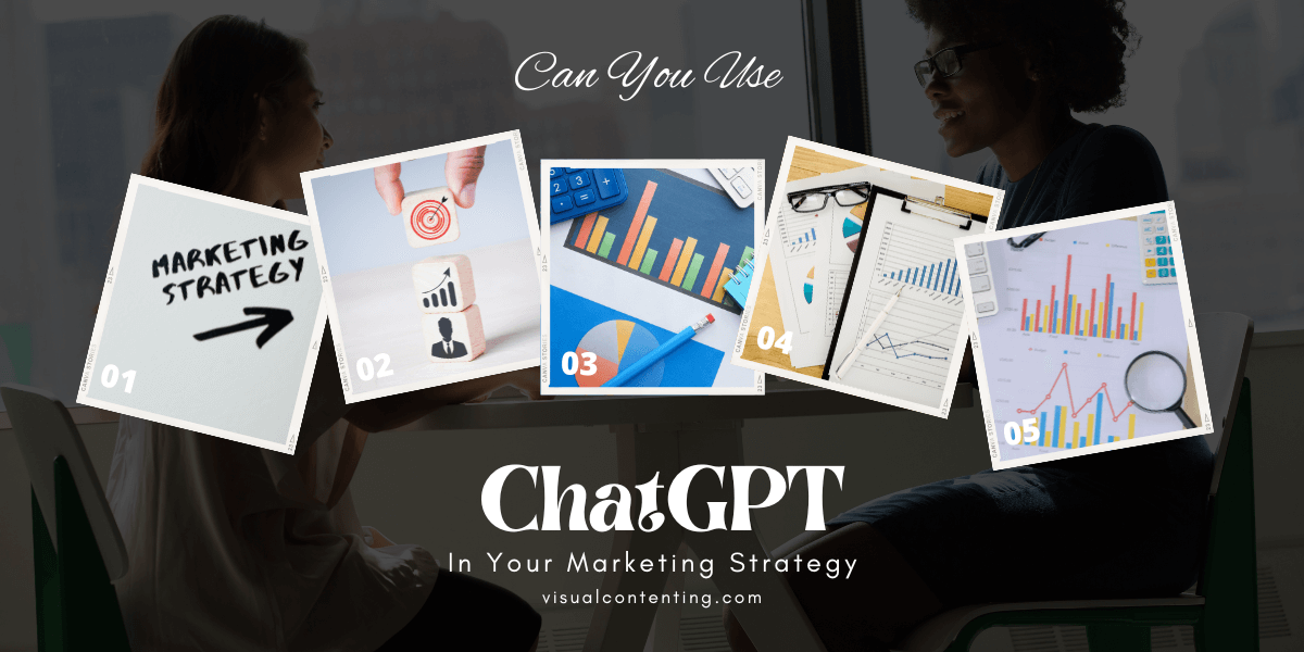 Can You Use ChatGPT In Your Marketing Strategy