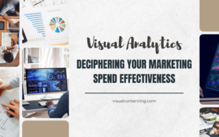 Visual Analytics Deciphering Your Marketing Spend Effectiveness