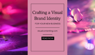 Crafting a Visual Brand Identity for Your New Business