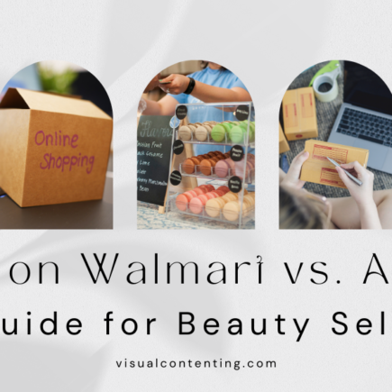 Selling on Walmart vs. Amazon A Guide for Beauty Sellers