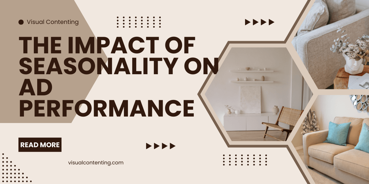 The Impact of Seasonality on Ad Performance