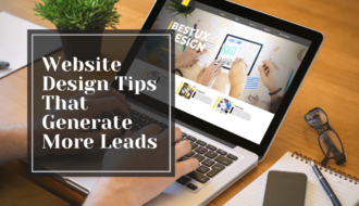 Website Design Tips That Generate More Leads