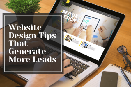 Website Design Tips That Generate More Leads