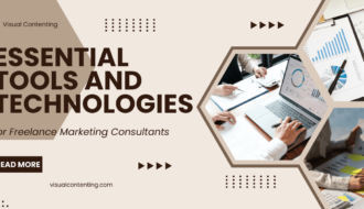 Essential Tools and Technologies for Freelance Marketing Consultants