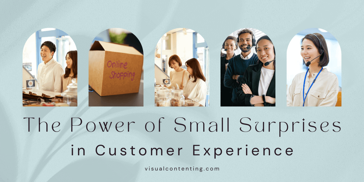 The Power of Small Surprises in Customer Experience