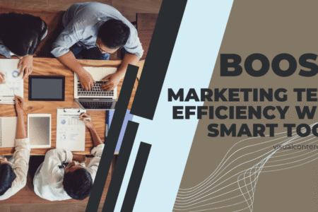 Boost Marketing Team Efficiency with Smart Tools