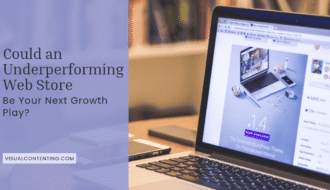Could an Underperforming Web Store Be Your Next Growth Play