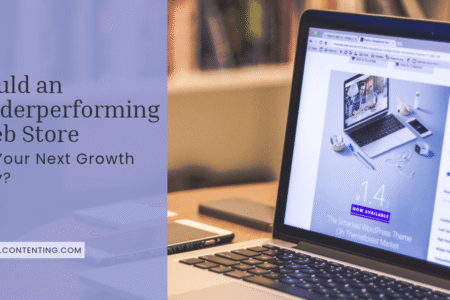 Could an Underperforming Web Store Be Your Next Growth Play