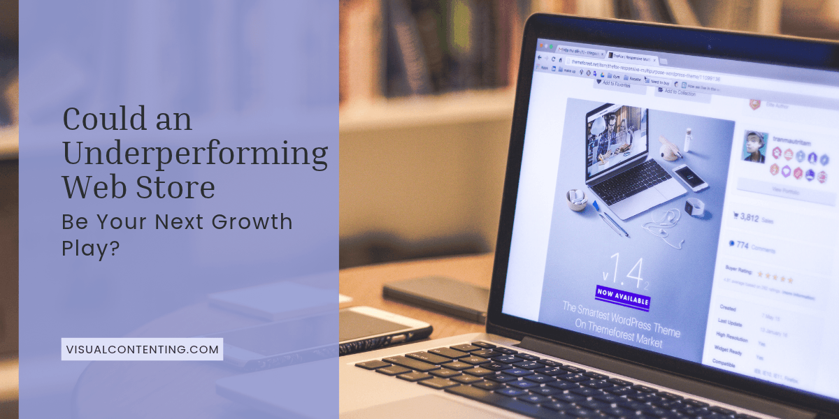 Could an Underperforming Web Store Be Your Next Growth Play